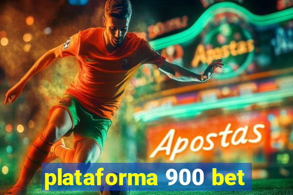 plataforma 900 bet